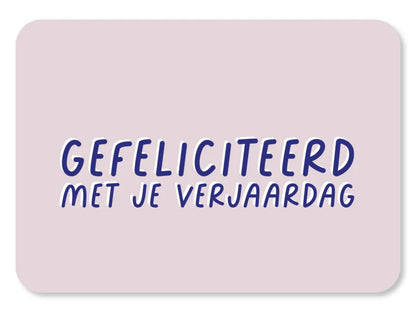 Kaart Gefeliciteerd met je verjaardag liggend)