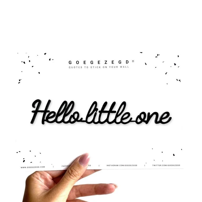 Goegezegd - Quote - Hello little one